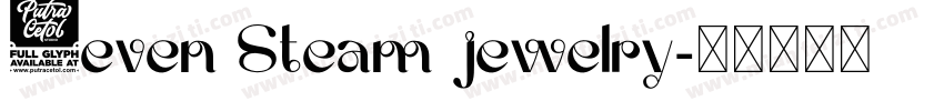 7even Steam jewelry字体转换